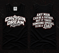 CHASIN A DREAM "FATHERS DAY"