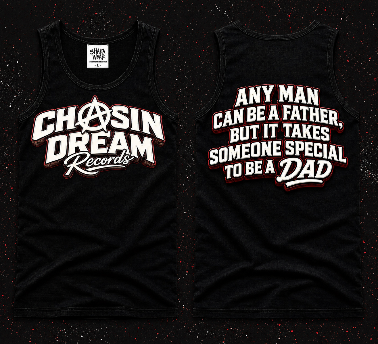 CHASIN A DREAM "FATHERS DAY"