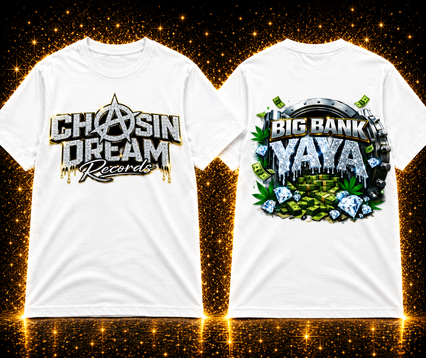 CHASIN A DREAM "BIG BANK YAYA"