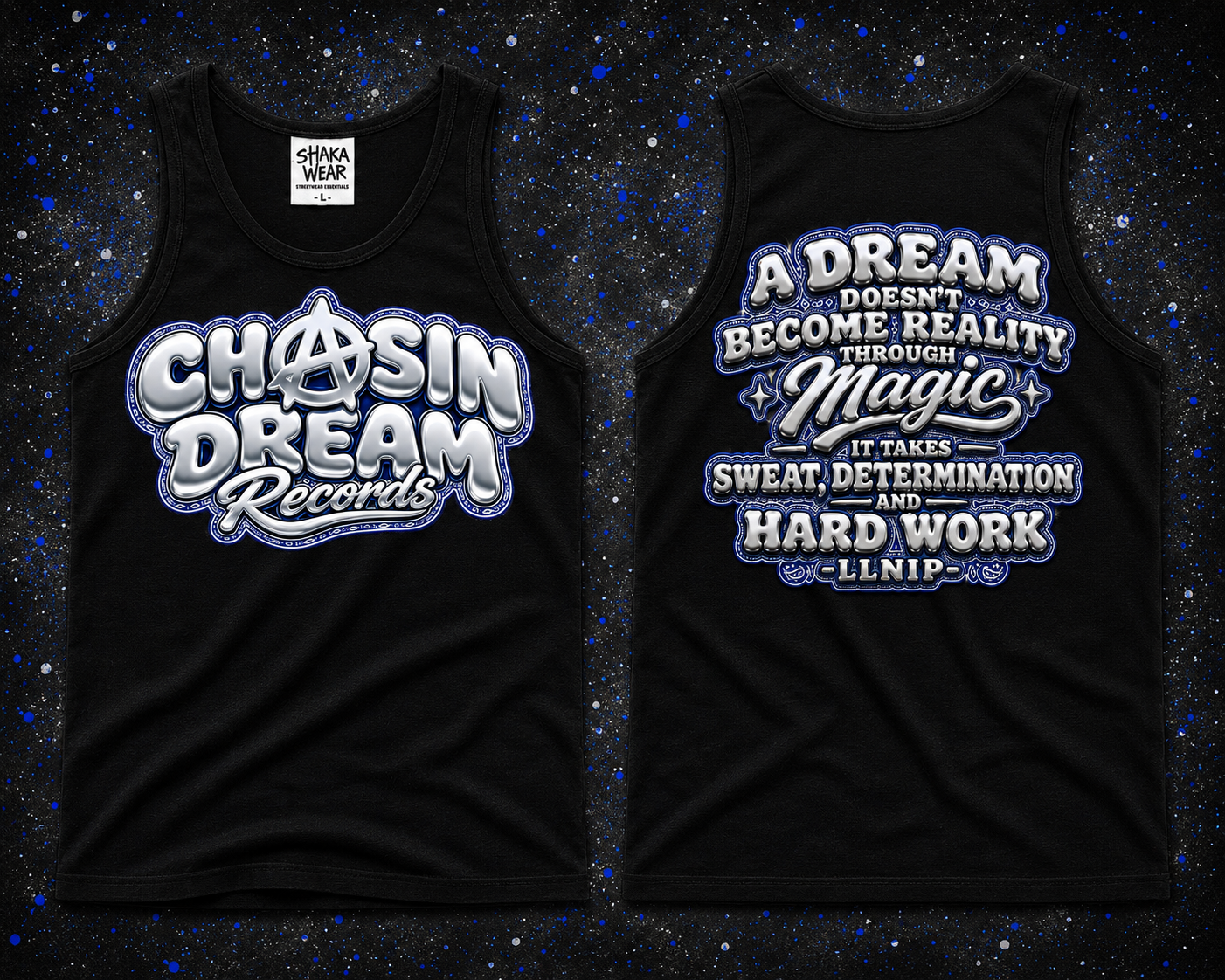 CHASIN A DREAM "LLNIP"