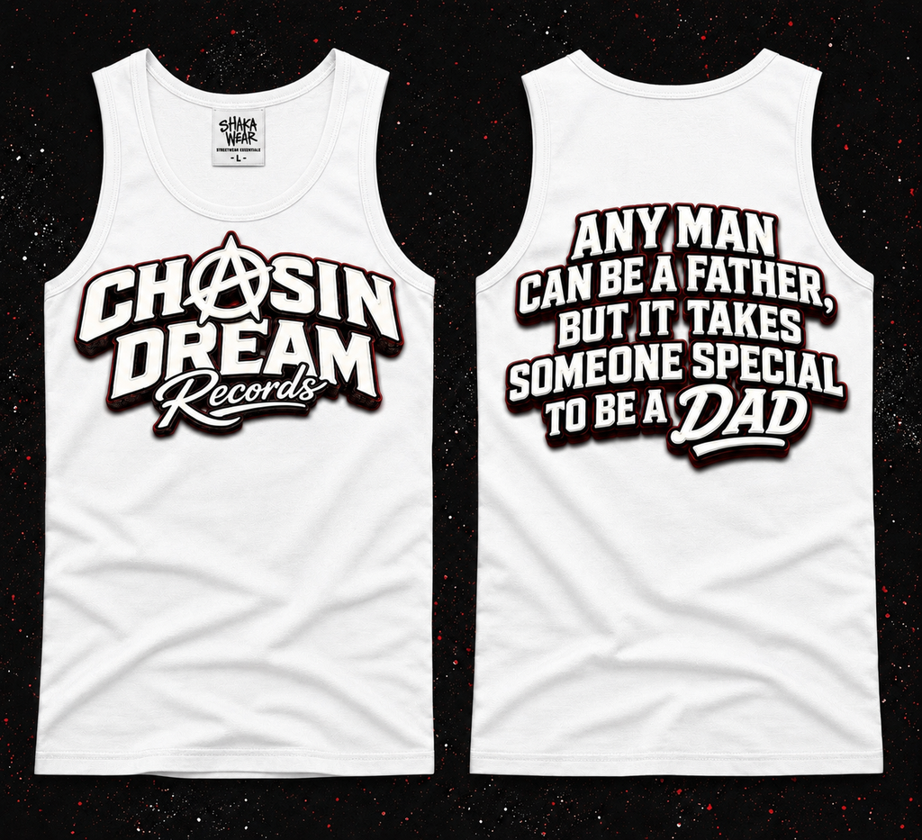 CHASIN A DREAM "FATHERS DAY"