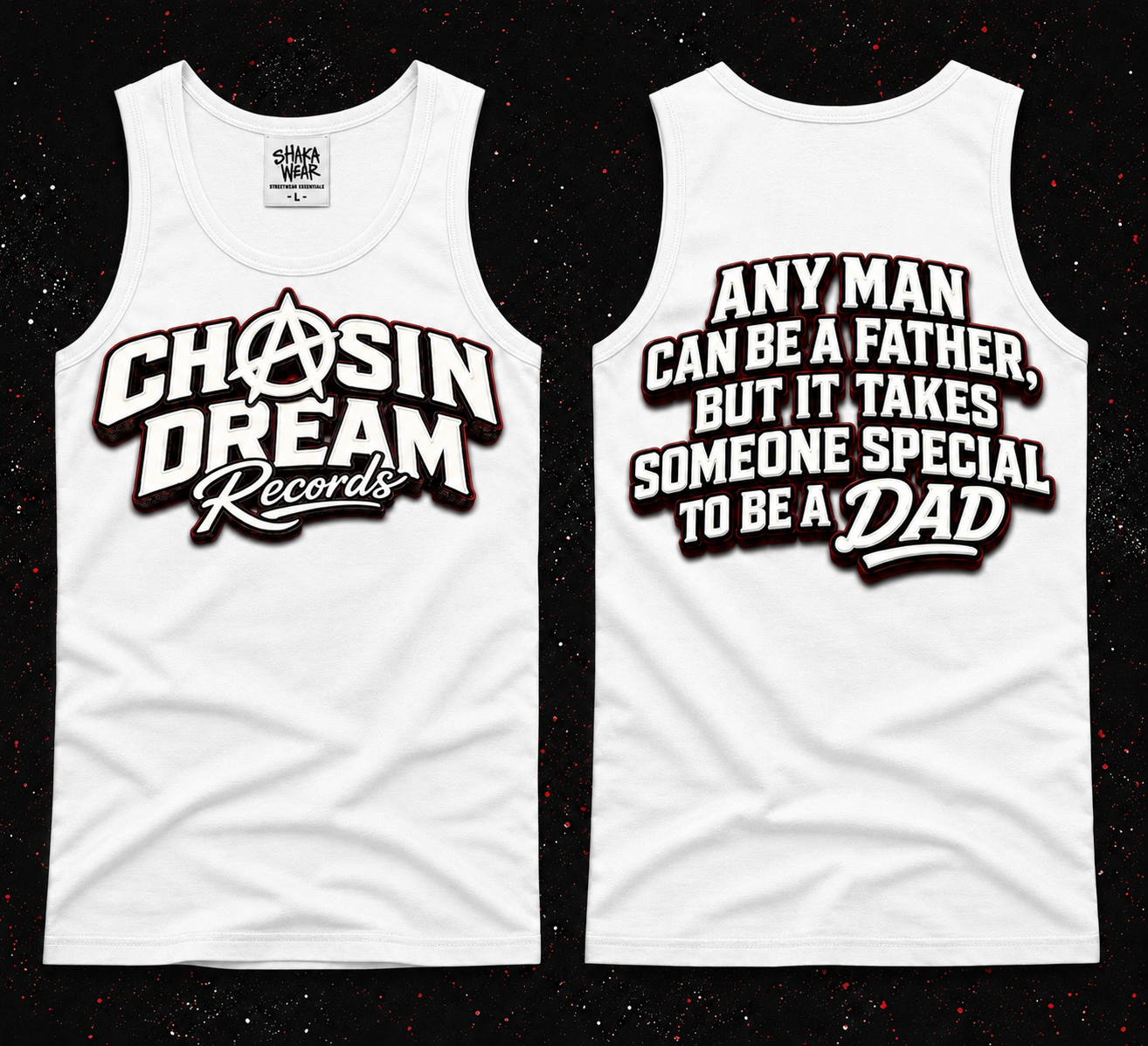 CHASIN A DREAM "FATHERS DAY"