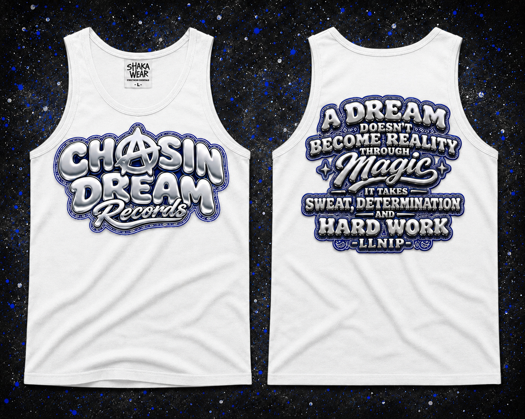 CHASIN A DREAM "LLNIP"