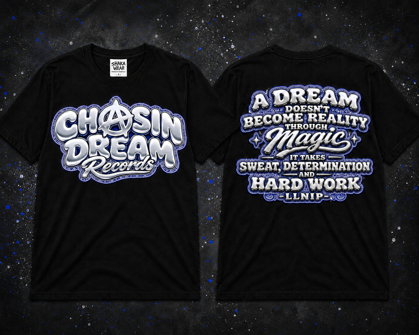 CHASIN A DREAM "LLNIP"