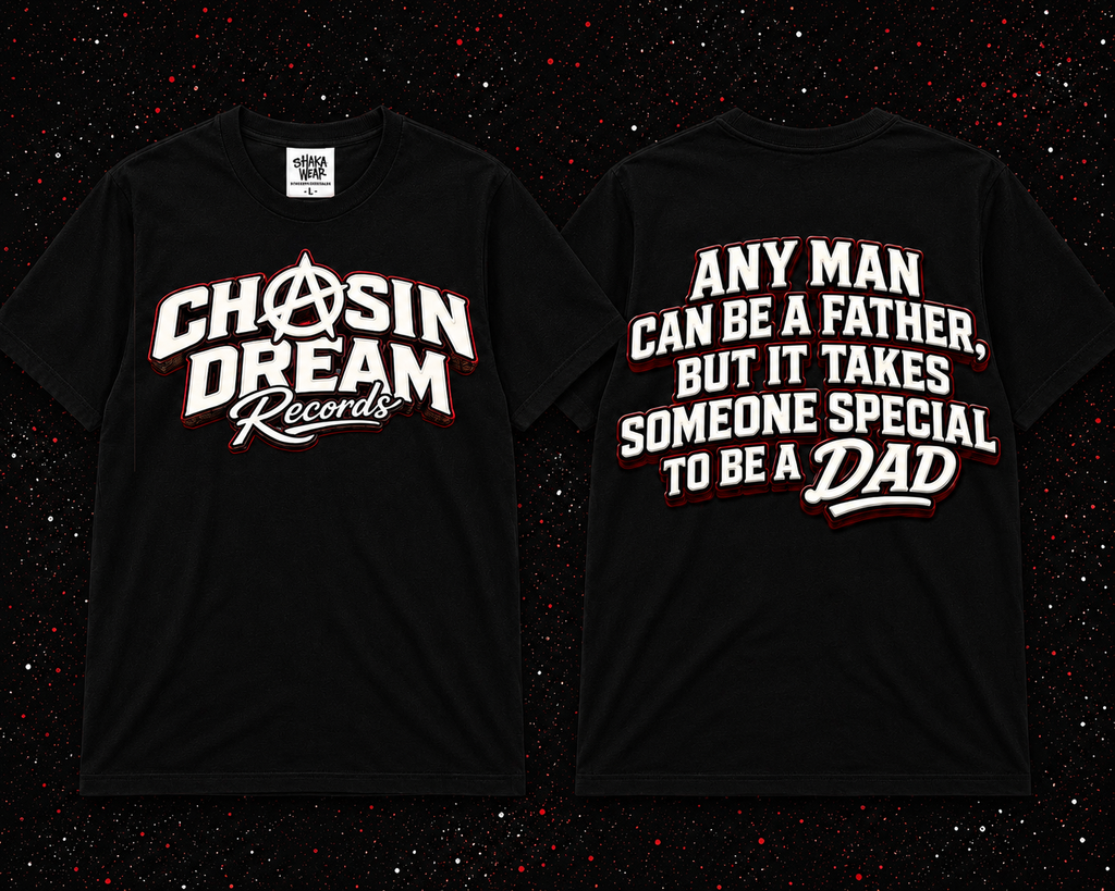 CHASIN A DREAM "FATHERS DAY"