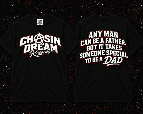 CHASIN A DREAM "FATHERS DAY"