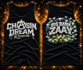 CHASIN A DREAM "BIG BANK ZAAY"
