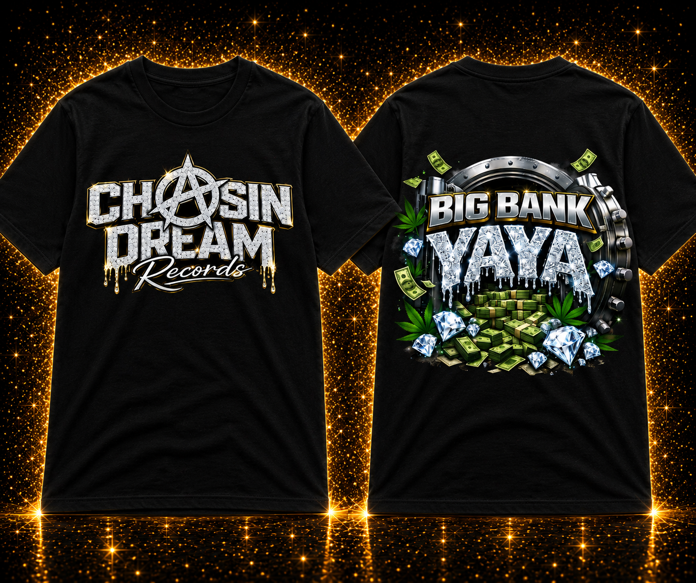 CHASIN A DREAM "BIG BANK YAYA"
