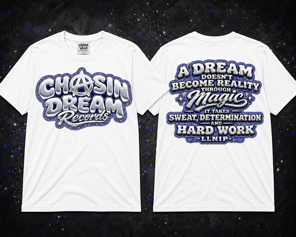 CHASIN A DREAM "LLNIP"
